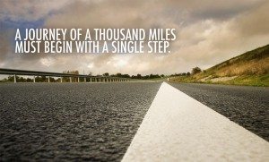A-journey-of-a-thousand-miles-must-begin-with-a-single-step