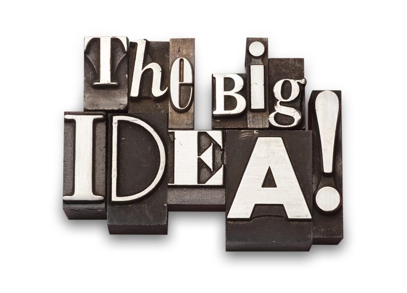 The phrase "The Big Idea!" done in old letterpress type on a red fabric background.