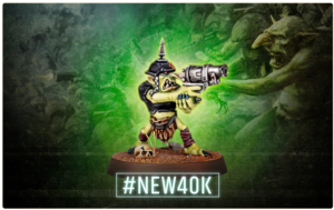 A fantasy goblin figure aiming a large gun on a rocky base with a glowing green aura and the tag #NEW40K beneath it.