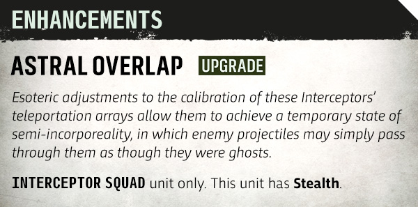 image Frontline Gaming Enhancements header with Astral Overlay upgrade card describing semi-incorporeality for Interceptor Squad and projectile pass-through; unit has Stealth.