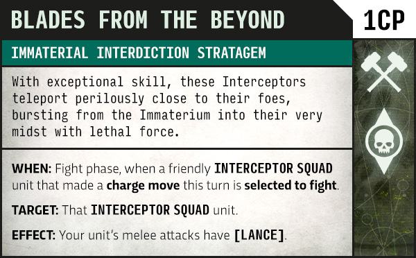 image Frontline Gaming Card titled Blades from the Beyond: Immaterial Interdiction Stratagem. Interceptors teleport near foes; in the fight phase you select the Interceptor Squad unit; melee attacks gain Lance. Costs 1CP.
