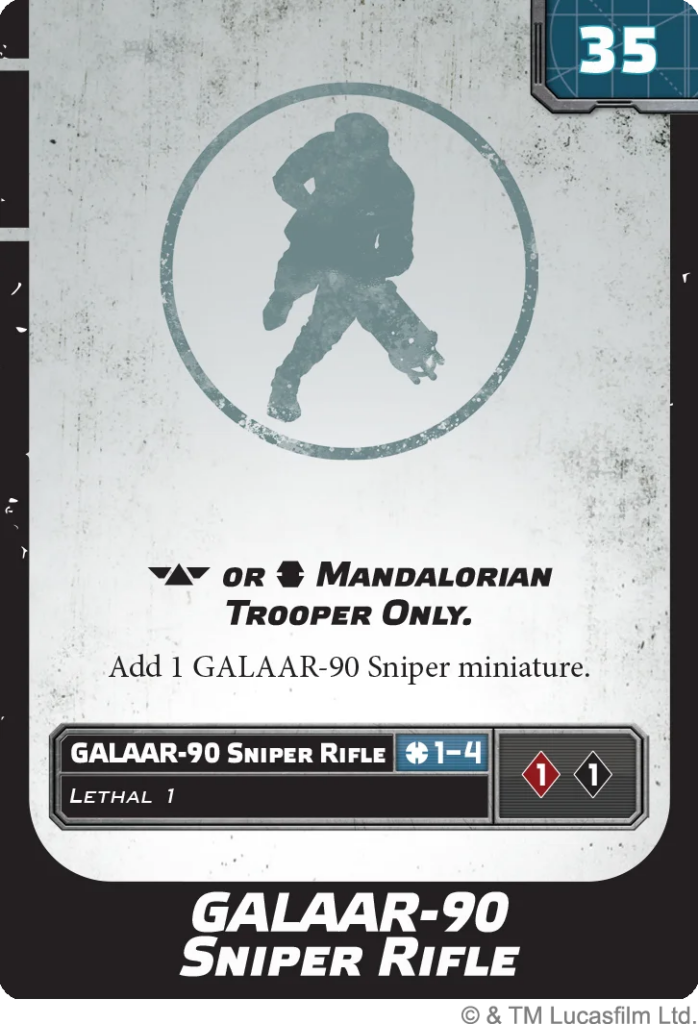 Upgrade card for a Mandalorian trooper: Galaar-90 Sniper Rifle. Silhouette of a figure inside a circle, with a stat block showing 1–4 and two icons, plus the instruction: 'Add 1 Galaar-90 Sniper miniature'; lethal 1.