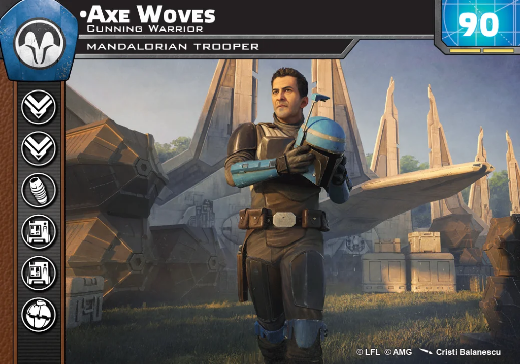 Mandalorian trooper stands with helmet in hand in a hangar of ships, game card titled Axe Woves: Cunning Warrior, Mandalorian Trooper at top left.