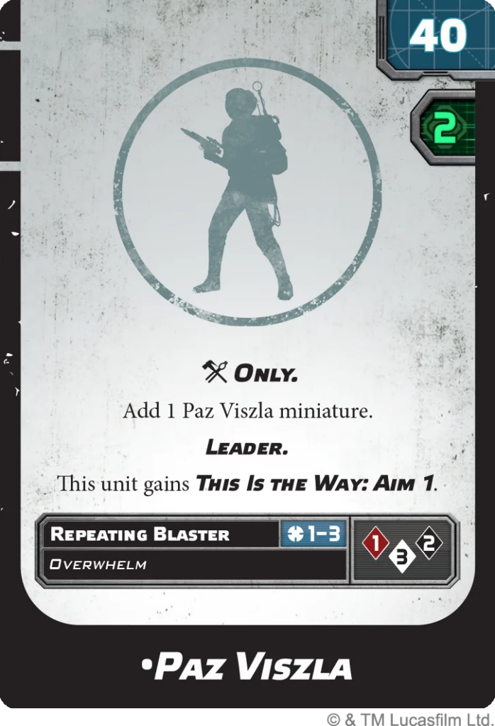 Paz Viszla unit card with a silhouette of a figure inside a circle, plus leader text 'This Is The Way: Aim 1' and the 'Repeating Blaster' stat block on a sci-fi game card.