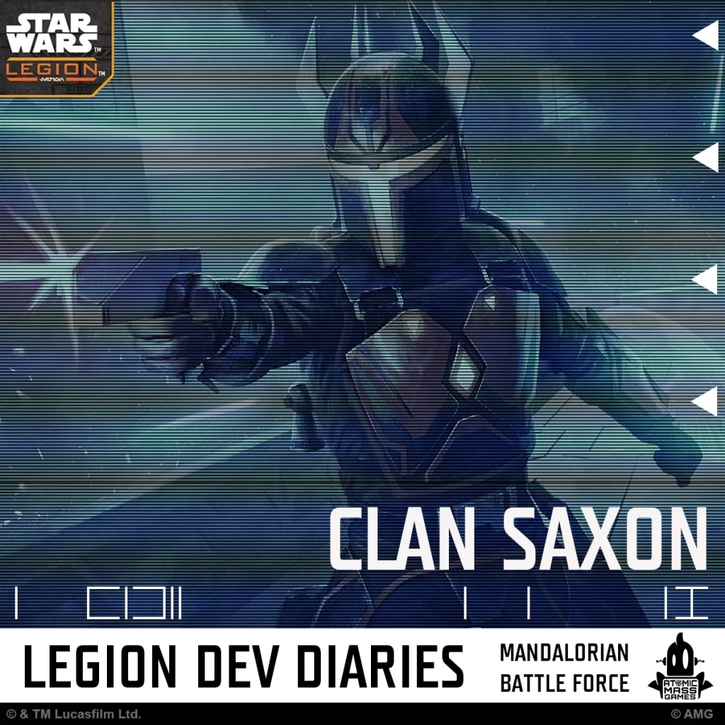 BEHINDTHEBESKARCLANSAXON Frontline Gaming Star Wars: Legion promo image showing a armored figure aiming forward, with 'Clan Saxon' and 'Legion Dev Diaries' banners at the bottom.