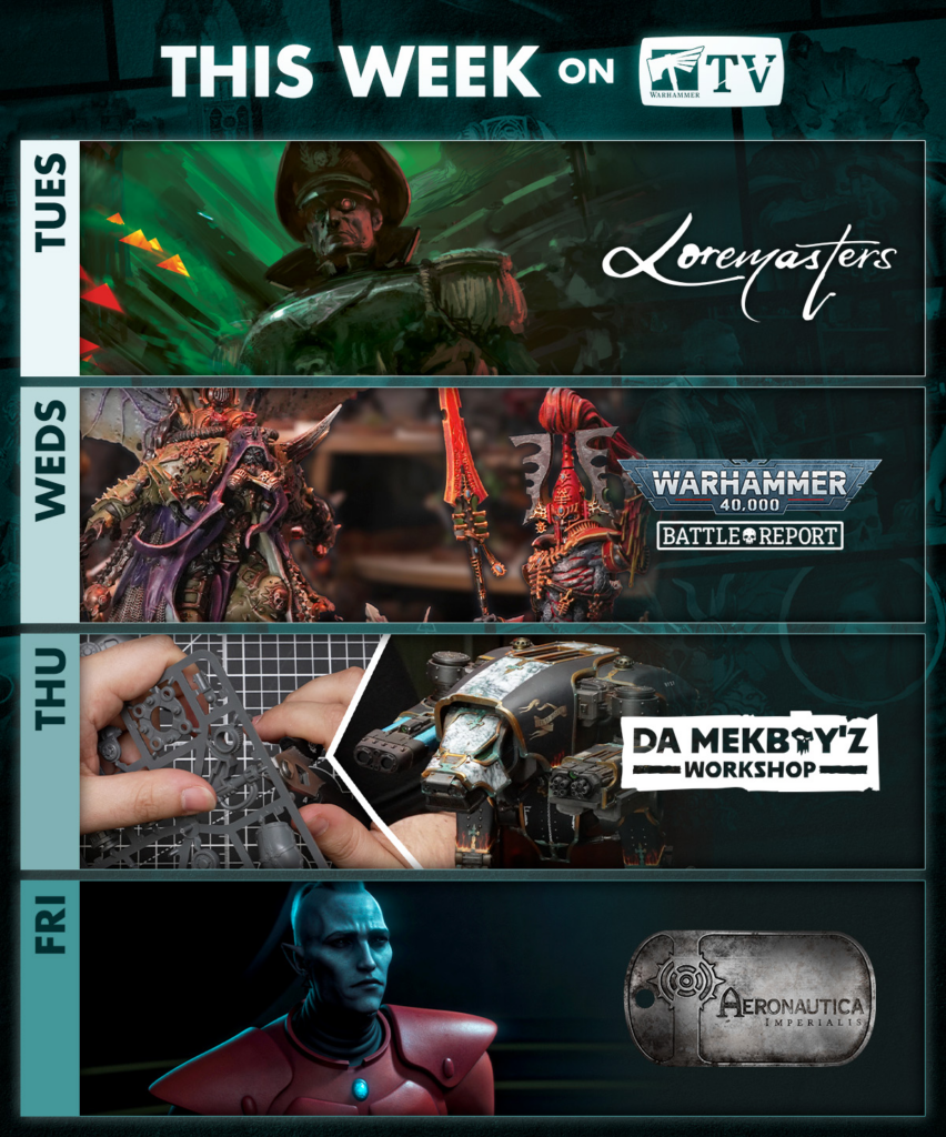 image Frontline Gaming Weekly Warhammer TV schedule: Tue Loremasters, Wed Battle Report, Thu Workshop, Fri Aeronautica Imperialis.