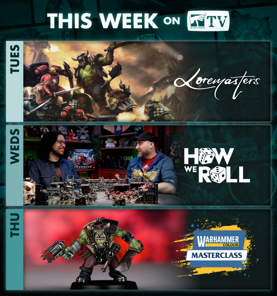 image Frontline Gaming Banner for This Week on Warhammer TV with three panels: Loremasters (Tuesdays), How We Roll (Wednesdays), and Masterclass (Thursdays). Visuals include battle art and hosts.