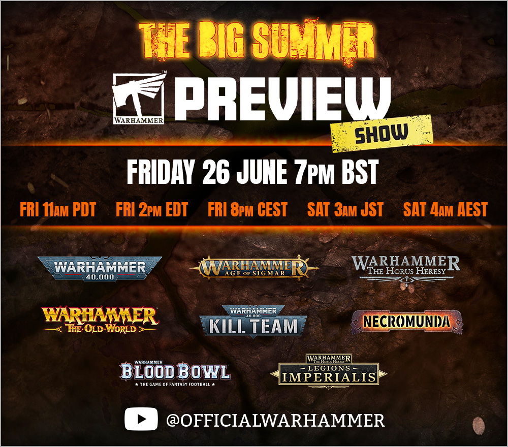 image Frontline Gaming Poster for The Big Summer Preview Show with Warhammer logos on a dark textured background, and schedule details across the middle and bottom.
