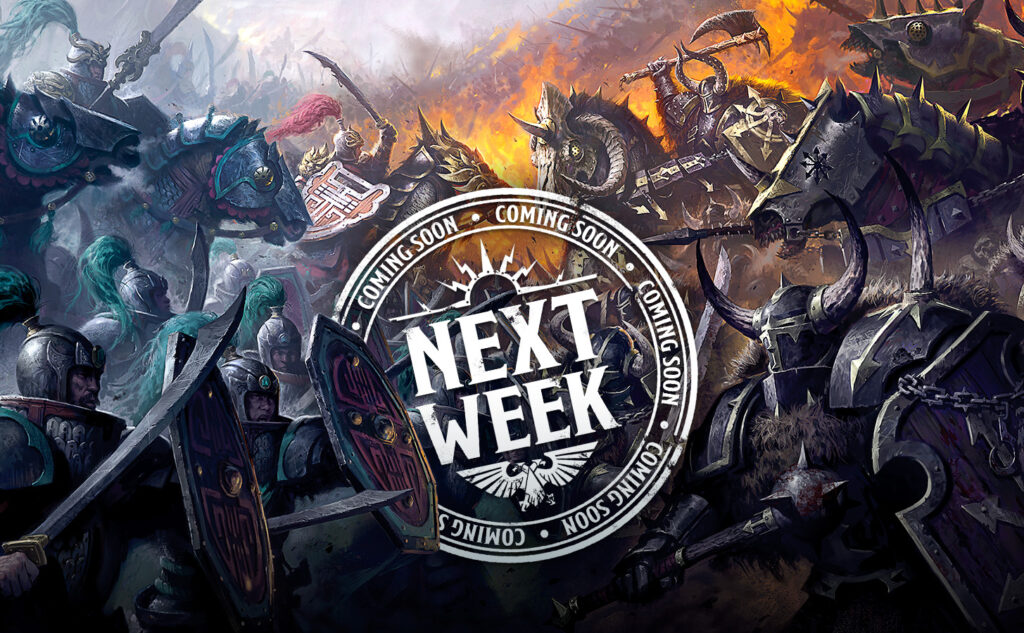 Epic fantasy battle between armored warriors and creatures with a fiery battlefield backdrop; a circular 'NEXT WEEK' stamp covers the center, teasing something coming soon.