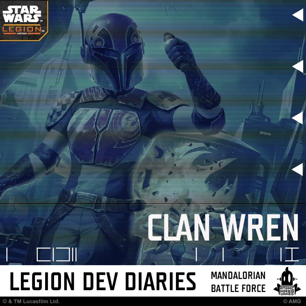 Promotional banner for Star Wars: Legion showing a blue-armored Mandalorian raising a fist, with Clan Wren branding and 'Legion Dev Diaries'.