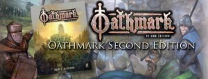Cover art for Oathmark Second Edition rulebook with a medieval battle scene and armored soldiers in the background