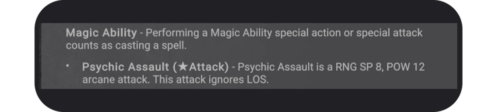 Tooltip Magic AbilityPsychic Assault is an RNG arcane attack that ignores line of sight LOS