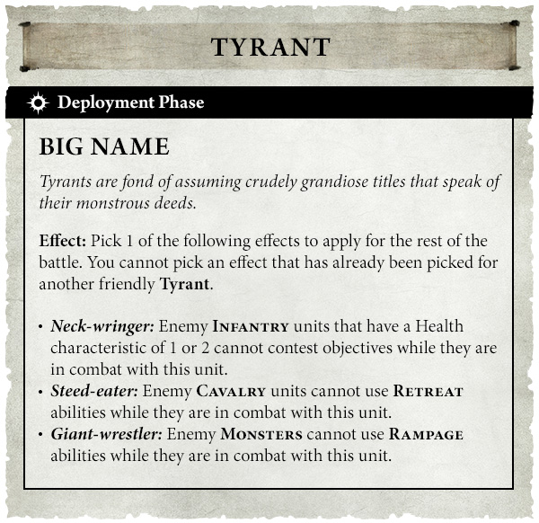 image Frontline Gaming Tyrant game card showing a Deployment Phase banner a large BIG NAME with flavor text and three effects Neck wringer INFANTRY with 12 Health cant contest objectives in combat with this unit Steed eater CAVALRY cant use RETREAT in combat and Giant wrestler MONSTERS cant use RAMPAGE in combat