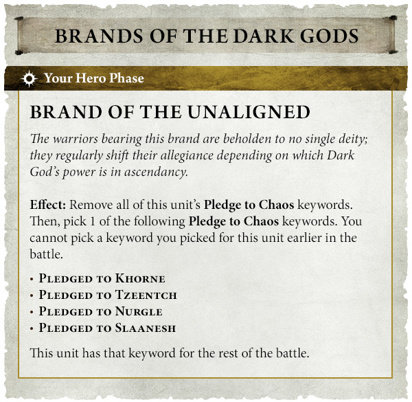image Frontline Gaming Card from 'Brands of the Dark Gods' game: 'Brand of the Unaligned' on parchment, noting warriors shift allegiance to Dark Gods. Includes: 'Effect' to remove Pledge to Chaos keywords, then lists four Pledges to Khorne, Tzeentch, Nurgle, and Slaanesh, and ends with: 'This unit has that keyword for the rest of the battle.'