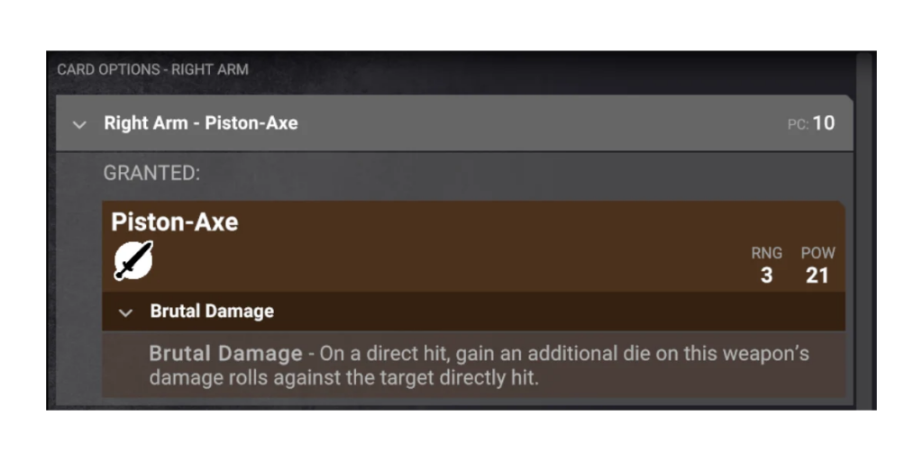 image Frontline Gaming UI panel showing Right Arm Piston Axe granted Brutal Damage ability with extra damage on direct hits RNG 3 POW 21