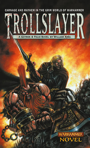 GFTrollslayer Frontline Gaming Cover of Trollslayer Warhammer novel two armored warriors clash amid flames with the title Trollslayer and subtitle A Gotrek Felix Novel