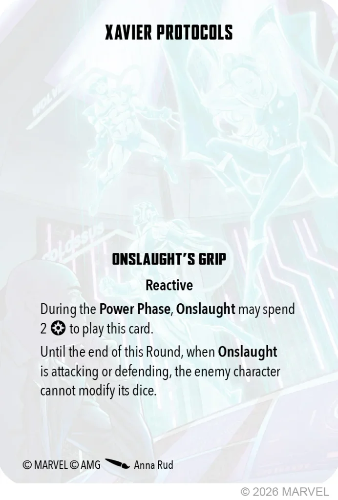 Card titled Xavier Protocols Onslaughts GripReactive Power Phase ability text visible on a Marvel card Includes instruction to spend 2 symbol to play and that Onslaught cannot modify its dice while attackingdefending