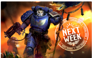Blue armored space marine in a fiery battle scene wielding a flamethrower and a banner like staff with a circular Next Week  Coming Soon stamp in the background